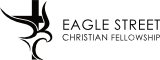 Eagle Street Christian Fellowship